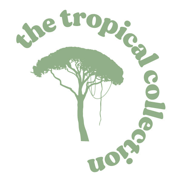 The Tropical Collection